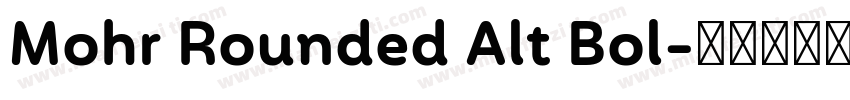 Mohr Rounded Alt Bol字体转换
